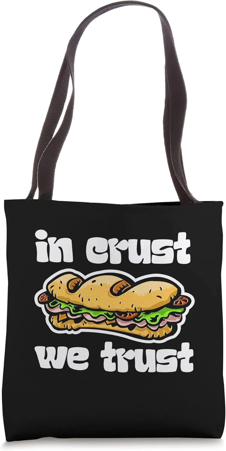 CRUST crusty sandwich lover cheese bread roll baguette Tote Bag