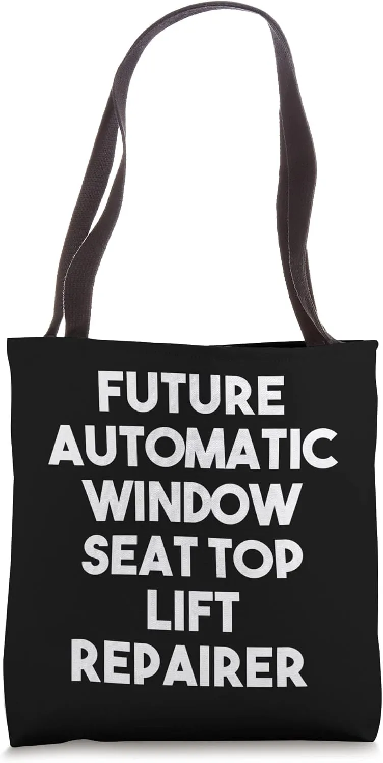 Future Automatic Window Seat Top Lift Repairer Tote Bag