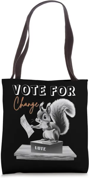 Graphic Novelty Funny Vote for Change Ballot Squirrel Tote Bag