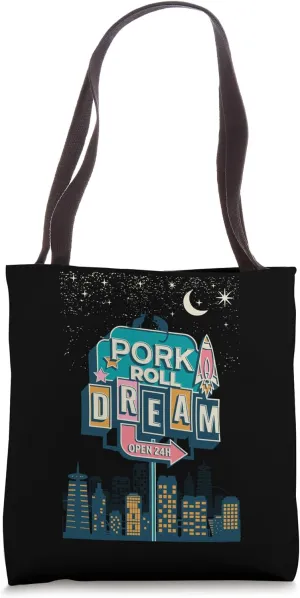 Pork Roll Dream Midnight Snack Diner food craving design Tote Bag