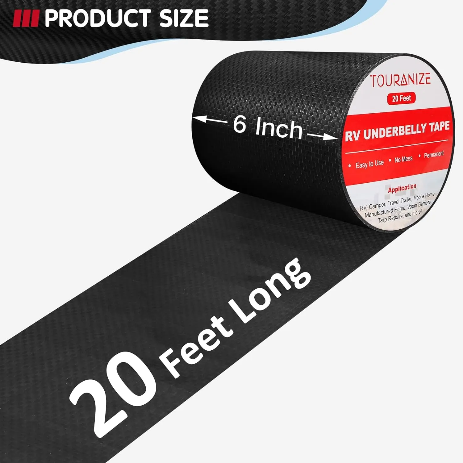 RV Underbelly Material RV Underbelly Tape, 6'' x 20' Waterproof Flex Belly Tape with Permanent Sealing Adhesive for Mobile Home, Camper Travel Trailer, Tear Repair Patch, Black