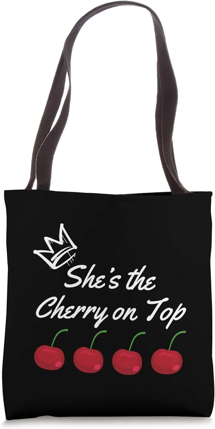 She’s the Cherry on Top Tote Bag
